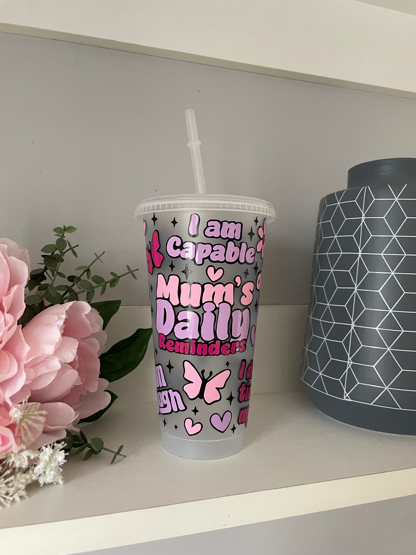 Personalised Mums Daily Reminders cold cup